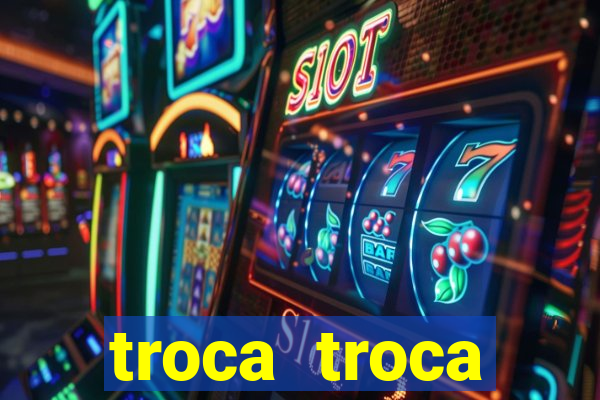 troca troca cruzeiro sp